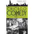 Chicago Comedy: A Fairly Serious History