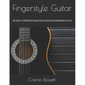 Fingerstyle Guitar: 30 Easy Compositions for Guitar in Modern Style - Paperback