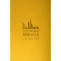 The Dubai Miracle: Developing the World's Healthcare - Paperback