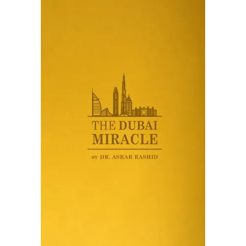 The Dubai Miracle: Developing the World's Healthcare - Paperback