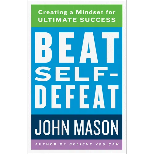Beat Self-Defeat - Hardcover