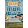 Fearful Breakers - Hardcover