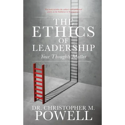 The Ethics of Leadership - Hardcover