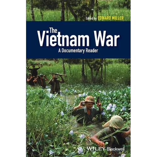 The Vietnam War: A Documentary Reader