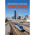 Railroads Around Chicago - Paperback