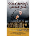 Miss Chartley's Guided Tour - Paperback