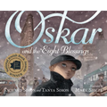 Oskar and the Eight Blessings - Hardcover