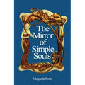 The Mirror of Simple Souls - Paperback