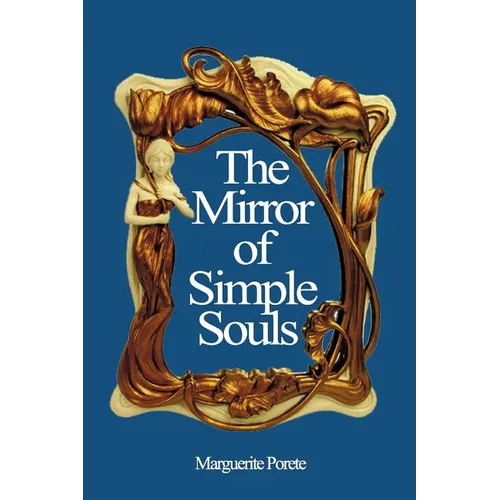 The Mirror of Simple Souls - Paperback