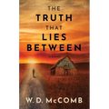 The Truth That Lies Between - Paperback