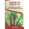 Grow It! Yield It!: Everything on Growing Rhubarb for Beginner's Success - Paperback