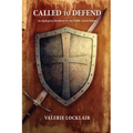 Called to Defend: An Apologetics Handbook for the Middle School Student - Paperback