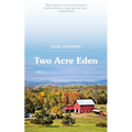 Two Acre Eden - Paperback