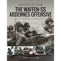 The Waffen SS Ardennes Offensive - Paperback