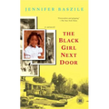 The Black Girl Next Door - Paperback