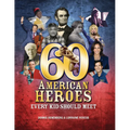 60 American Heroes Every Kid Should Meet - Paperback