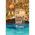 Of Sand and Bone - Paperback
