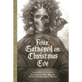 Four Gathered on Christmas Eve - Hardcover