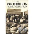 Prohibition in the United States: A History From Beginning to End