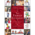 Creative Ideas for the Family Eucharist: A Round-The-Year Handbook and Resource - Paperback
