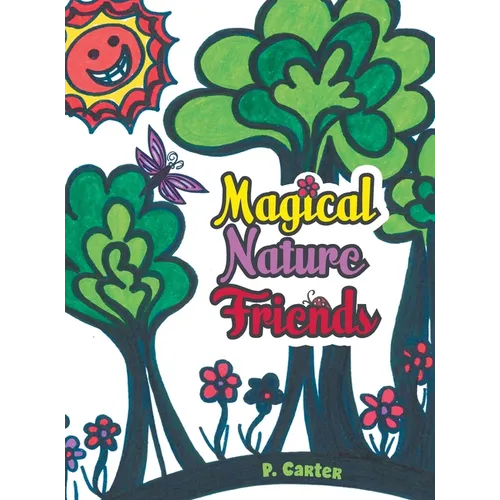 Magical Nature Friends - Hardcover