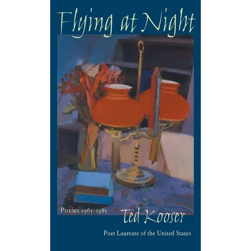 Flying At Night: Poems 1965-1985 - Paperback