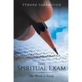 The Spiritual Exam: Six Words to Study - Paperback