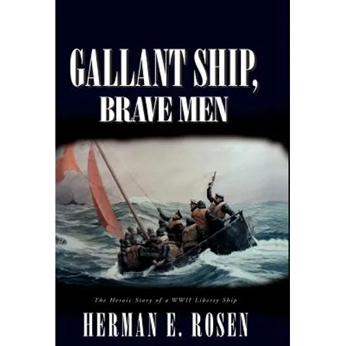 Gallant Ship, Brave Men