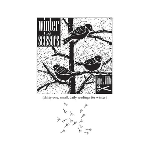 Winter is Scissors - Paperback