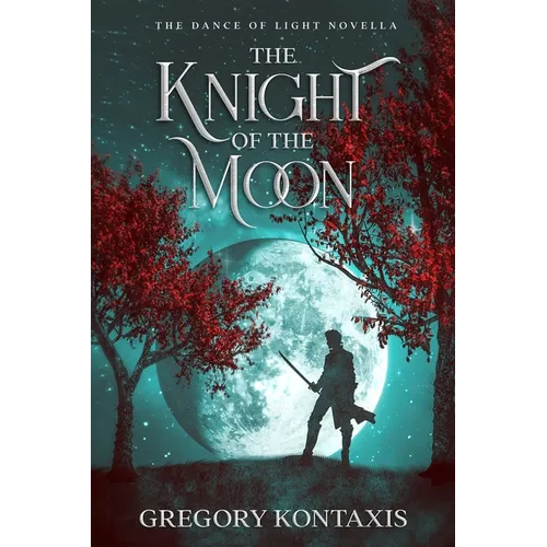 The Knight of the Moon - Paperback