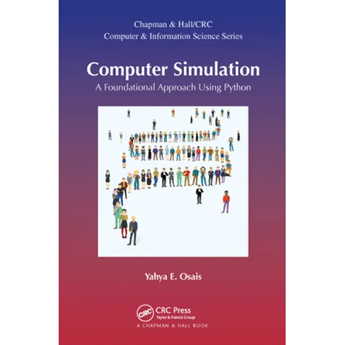 Computer Simulation: A Foundational Approach Using Python - Paperback