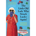 The Little Old Lady Who Struck Lucky Again! - Paperback