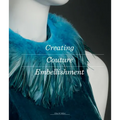 Creating Couture Embellishment - Paperback