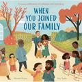 When You Joined Our Family - Hardcover