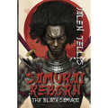Samurai Reborn: The Black Samurai - Hardcover
