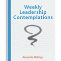 Weekly Leadership Contemplations - Paperback