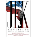 JFK Revisited: Through the Looking Glass - Hardcover