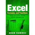 Excel Formulas and Functions: Step-By-Step Guide with Examples - Paperback