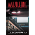 Available Time: A Howard Hamilton Ride-Along - Paperback