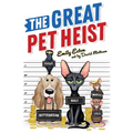 The Great Pet Heist - Hardcover