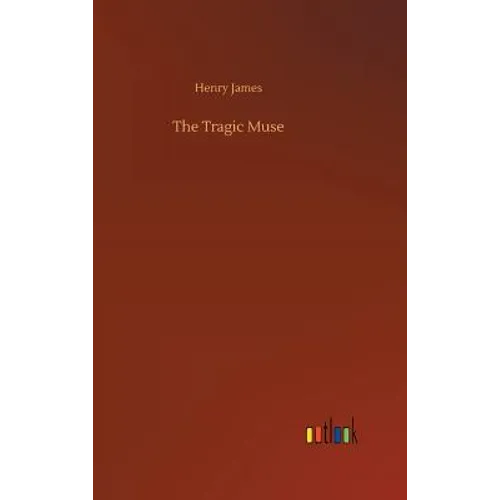 The Tragic Muse - Hardcover