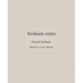 Arsham-Isms - Hardcover