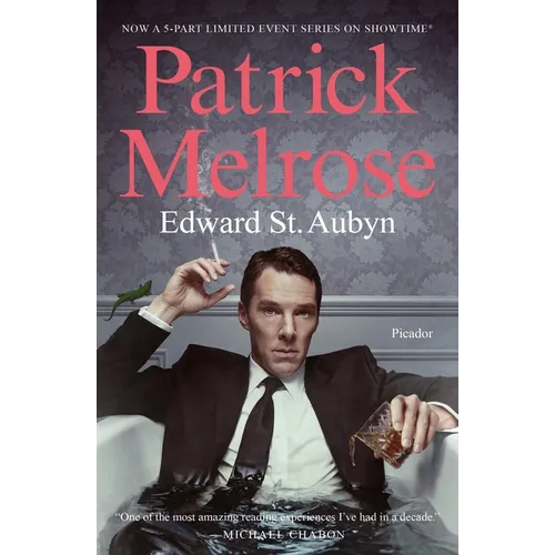 Patrick Melrose: The Novels - Paperback
