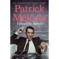 Patrick Melrose: The Novels - Paperback