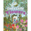 God's Little Flowers - Hardcover