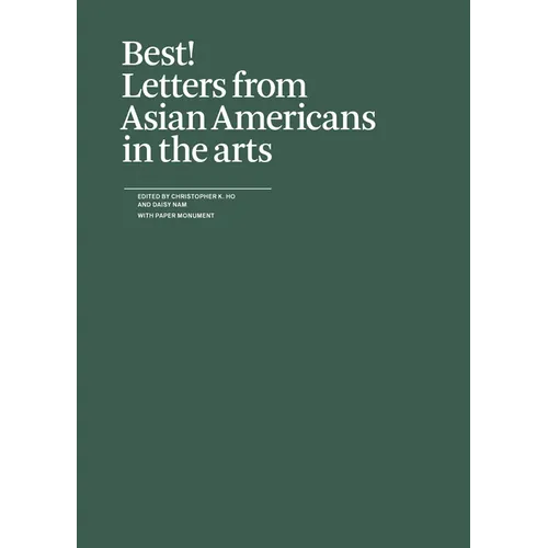 Best!: Letters from Asian Americans in the Arts - Paperback