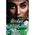 Baby, I'm Wintertime Cold 2 - Paperback