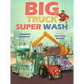 Big Truck Super Wash - Hardcover