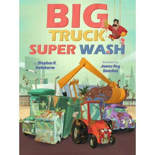 Big Truck Super Wash - Hardcover