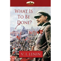 What Is To Be Done? - Paperback